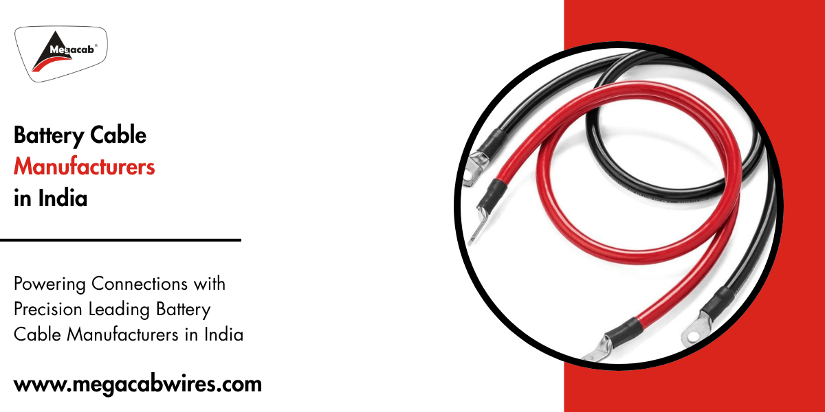 Battery Cable Manufacturers in India